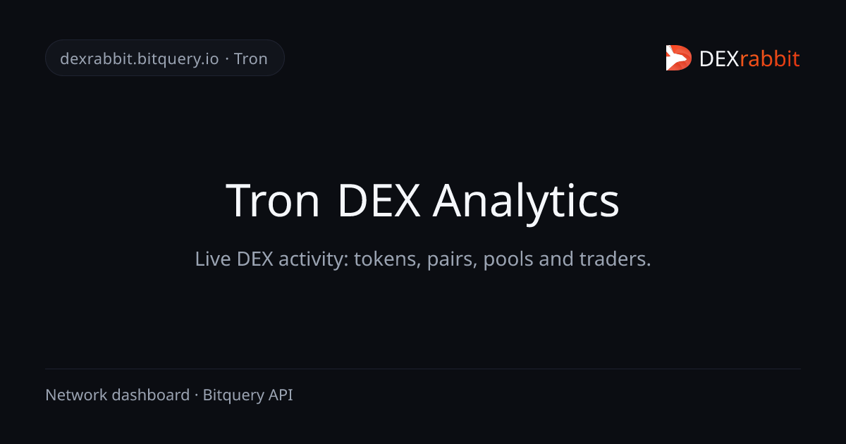 Tron DEX Analytics | Live Tokens, Pairs, Pools & Traders | DEXRabbit